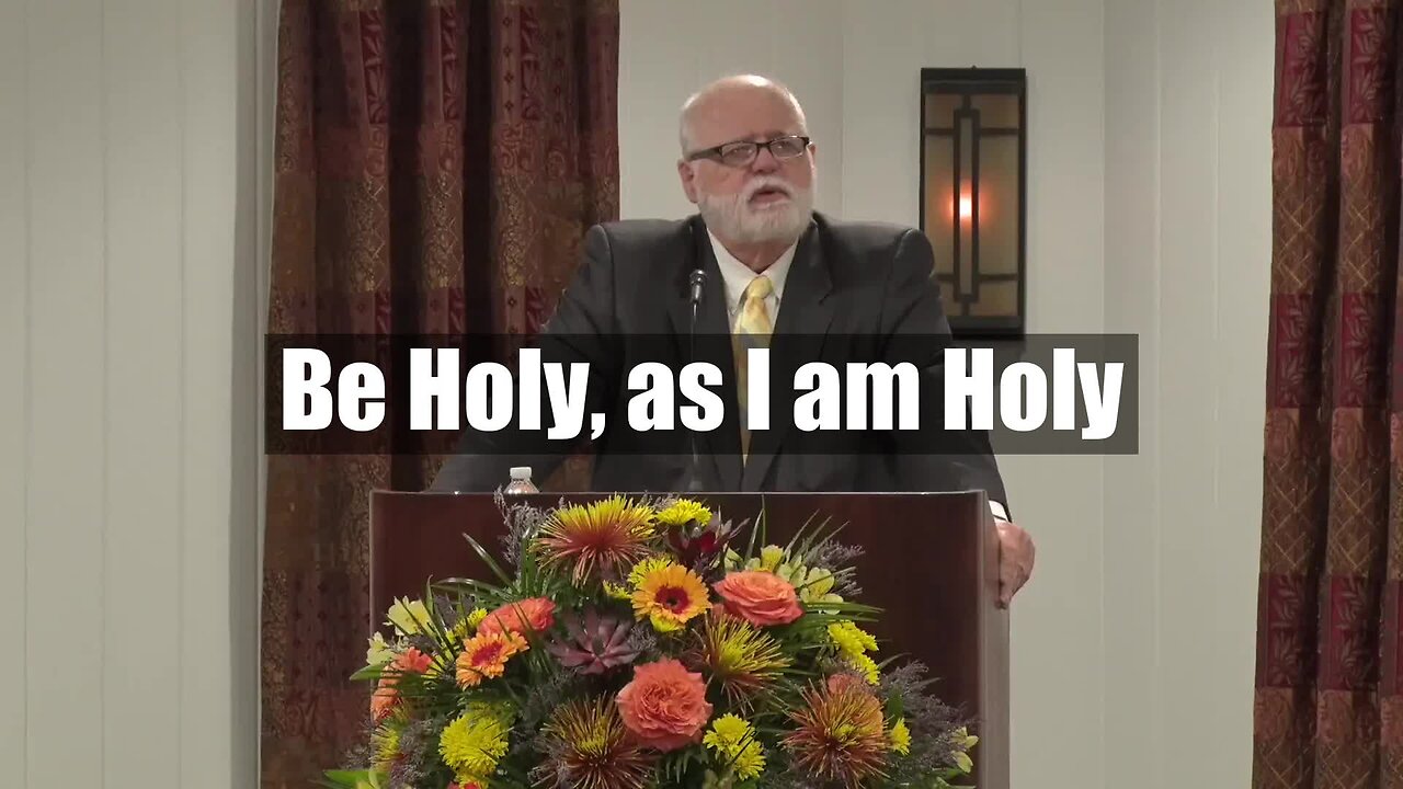 Be Holy, as I am Holy