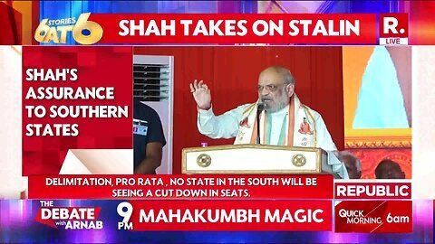 Delimitation Debate_ Home Minister Amit Shah Takes On MK Stalin _ 6 Stories At 6