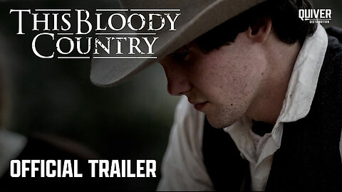 This Bloody Country | Official Trailer