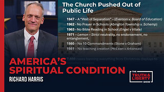 America's Spiritual Condition - with Richard Harris on The Truth & Liberty Show
