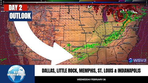 🚨 Feb 26: Thunderstorms from Texas to the Ohio Valley!