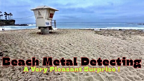Beach Metal Detecting A Pleasant Surprise !