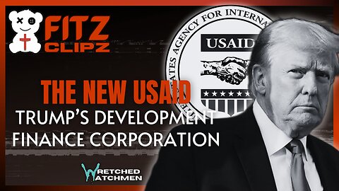 The New USAID: Trump's Development Finance Corporation