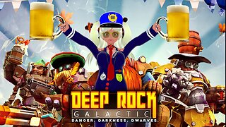 [Deep Rock Galactic (Chillstrream)] Drinkin' & Drillin' at Roctoberfest!