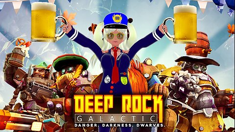 [Deep Rock Galactic (Chillstrream)] Drinkin' & Drillin' at Roctoberfest!