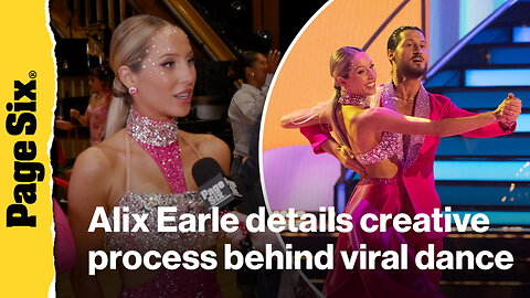 Alix Earle details creative process behind her viral 'TikTok Night' routine on 'DWTS' 