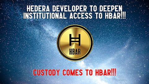 Hedera Developer To Deepen Institutional Access To HBAR!!!