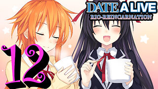 Let's Play Date A Live: Rio Reincarnation [12] Bad Ending and Tohka and Yuzuru Date