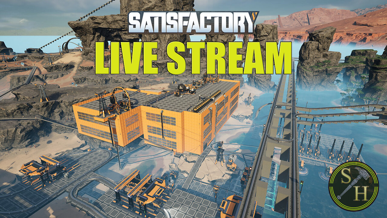 Satisfactory Live Stream (01/29/2026)