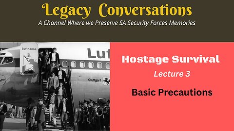 Hostage 3 Basic Precautions