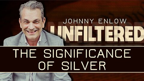 Johnny Enlow: The Significance Of Silver | Jan 26 2026