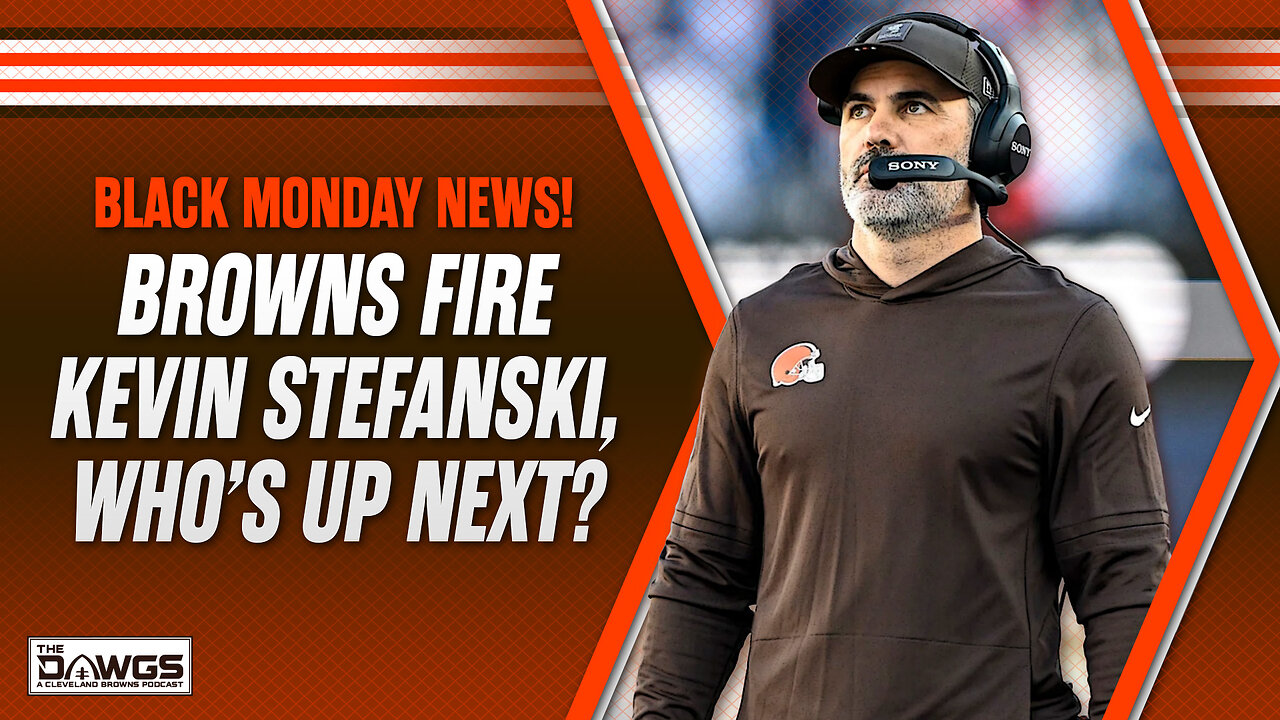 Browns Fire Kevin Stefanski...Who Could Be the Next Head Coach?