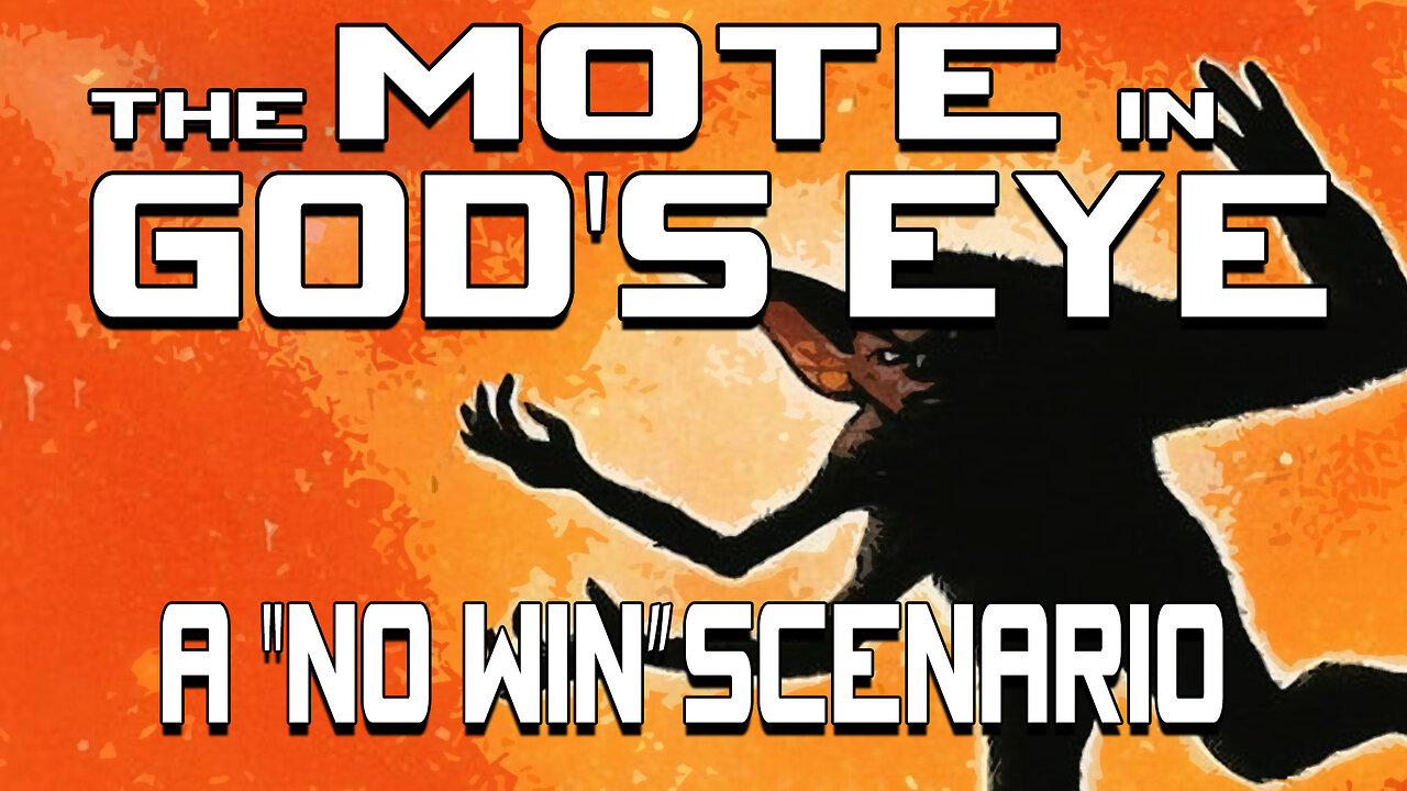 The Mote in God’s Eye : A No-Win Scenario