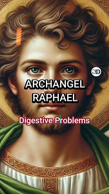 Archangel Raphael | DIGESTIVE PROBLEMS
