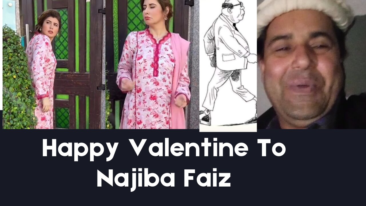 Happy Valentine Day To My Dear and Near Najiba Faiz Janam. Samiullah Khatir