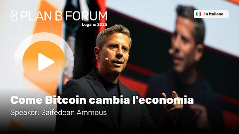 Come Bitcoin Cambia l'Economia | Saifedean Ammous | Plan ₿ Forum
