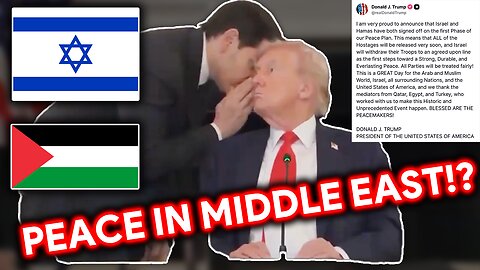 Trump Becomes PEACEMAKER After Historic Hostage and Ceasefire Deal Announced with Israel and Hamas