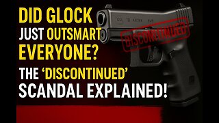 Glock’s BIGGEST Marketing Trick Ever? The ‘Discontinued’ Strategy Exposed!