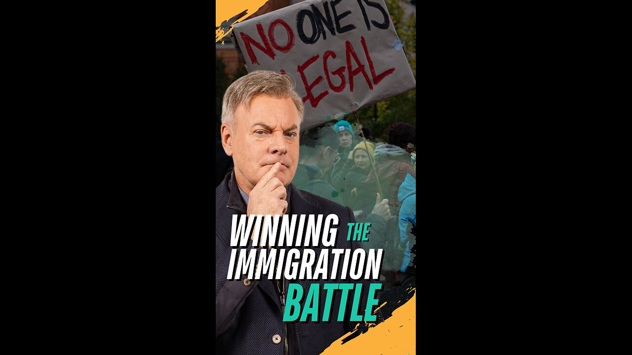 Winning the Immigration Battle