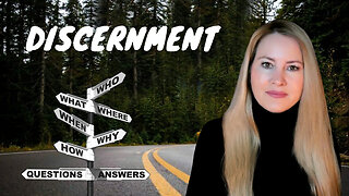 The Need for Discernment