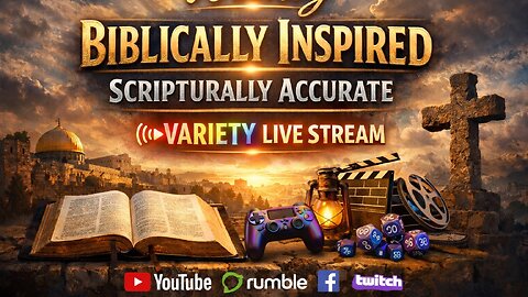 Weekly Multi Platform Biblically Inspired Scripturally Accurate Live Stream.