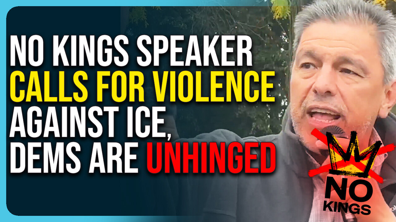 No Kings Speaker Calls For Violence Against ICE, Dems Are Unhinged