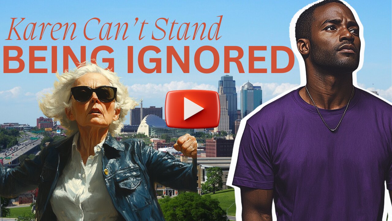 Karen Cant Stand Being Ignored