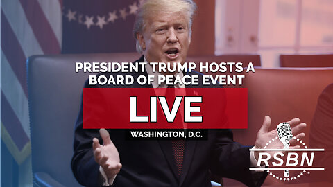 LIVE REPLAY: President Trump Hosts a Board of Peace Event - 02/19/26