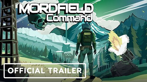 Mordfield Command - Official Demo Launch Trailer