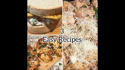 3 Must Try Recipes! Tuna salad / Chorizo chicken,& Garlic Parmesan chicken