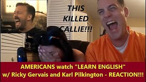 Americans React to LEARN ENGLISH with RICKY GERVAIS and KARL PILKINGTON - Reaction