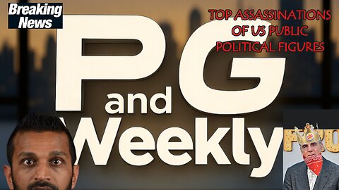 P and G Weekly – Kash Patel – Alex Jones – Pete Hegseth – EP 3 10/1/25
