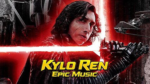 KYLO REN | EPIC DARK THEME – Star Wars Cinematic Music