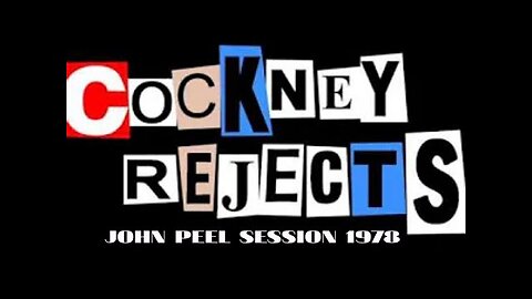 Cockney Rejects - Peel Session 1979..