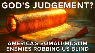 God's Judgment? America's Somali/Muslim Enemies Robbing Us Blind. Truth Today 12-30-25