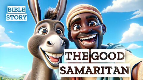 The Good Samaritan : Lessons of Kindness and Compassion