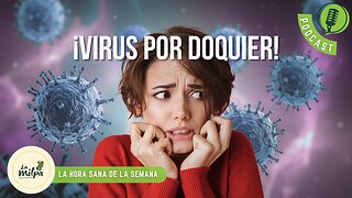 ¡Virus por doquier!