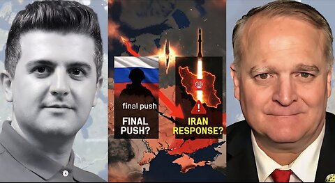 Col. Daniel Davis: Russia’s Final Push in Ukraine — Iran Signals MAJOR Retaliation to Israel!