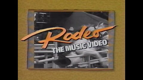 Rodeo The Music Video 1991
