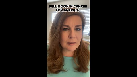 Full Moon In Cancer For Americans