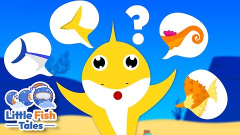 Have You Ever Seen Shark's Tail? | Sing Along with Baby Shark | Little Fish Tales | #babyshark