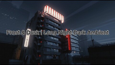 Frost & Dusk | Long Night Dark Ambient