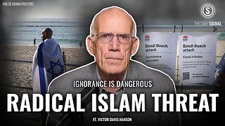 Victor Davis Hanson: Why Western Leaders Won’t Acknowledge ‘Radical Islam’