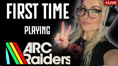 🔴ARC Raiders | First Time Playing - Can I Survive My First Extraction? 🔴 #HORIZONTAL #LIVE
