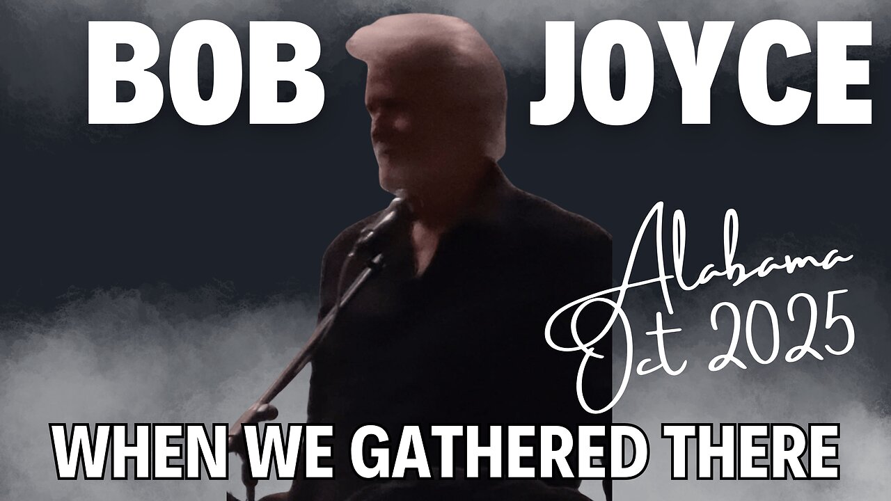Heaven Came to Alabama ✨ | Bob Joyce Inspired “When We Gathered There”
