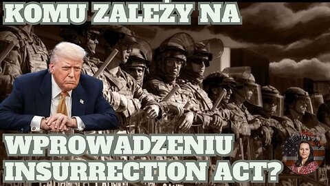 Komu zależy na tym, by prezydent zastosował Insurrection Act?