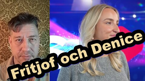 Fritjof och Denice