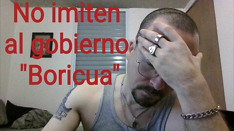 No imiten al gobierno "Boricua"