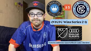 RSR7: Charlotte FC 1-3 New York City FC 2025 MLS Cup Playoffs Eastern Quarterfinals Game 3 Review!