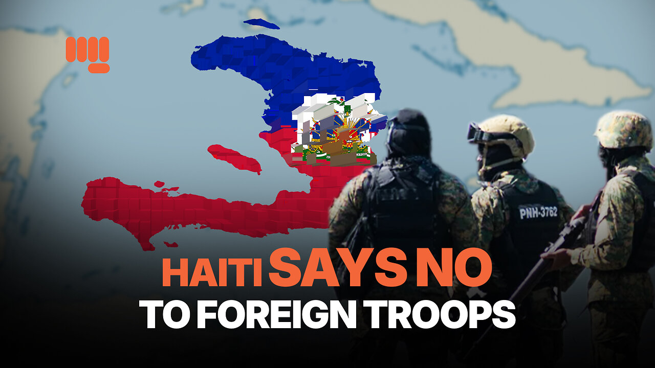HAITI SAYS NO TO FOREIGN TROOPS